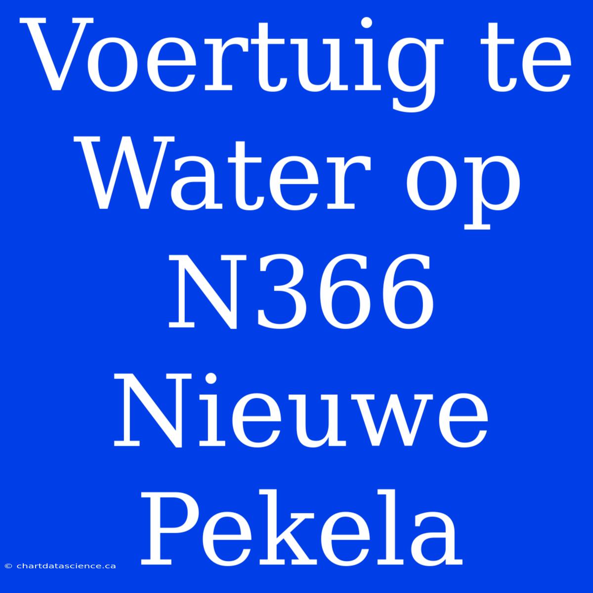 Voertuig Te Water Op N366 Nieuwe Pekela