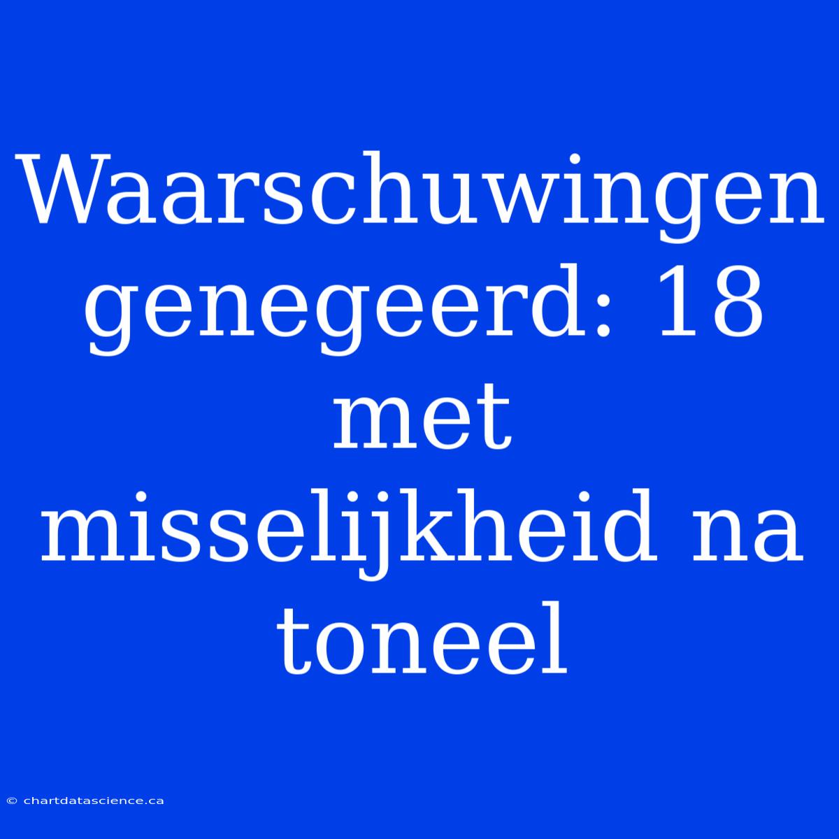 Waarschuwingen Genegeerd: 18 Met Misselijkheid Na Toneel