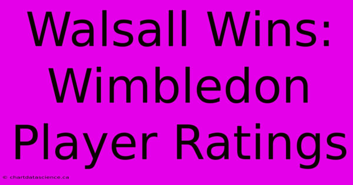 Walsall Wins: Wimbledon Player Ratings