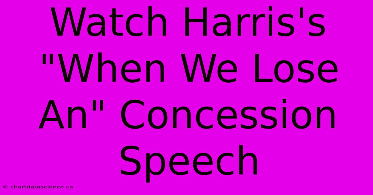 Watch Harris's 