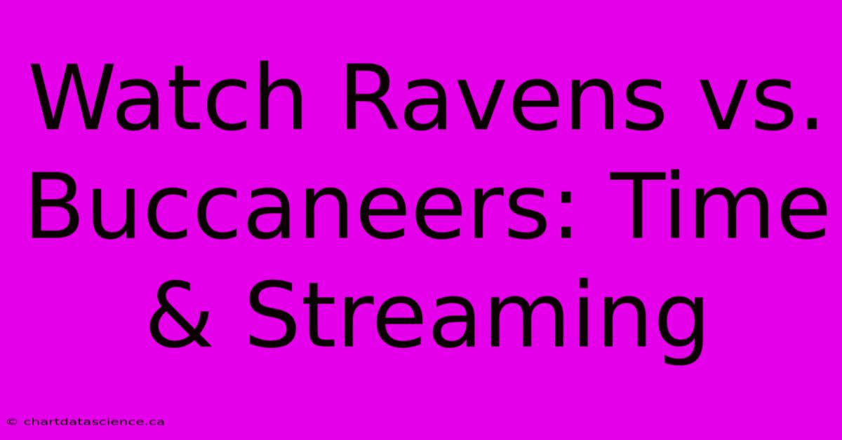 Watch Ravens Vs. Buccaneers: Time & Streaming