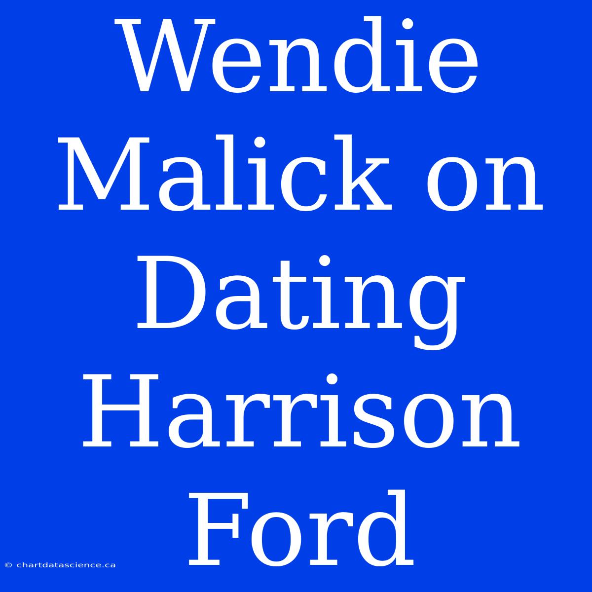 Wendie Malick On Dating Harrison Ford