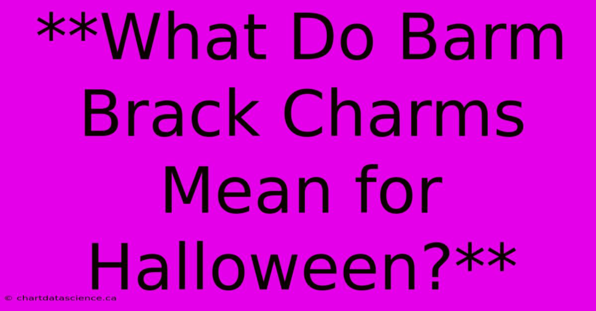 **What Do Barm Brack Charms Mean For Halloween?**