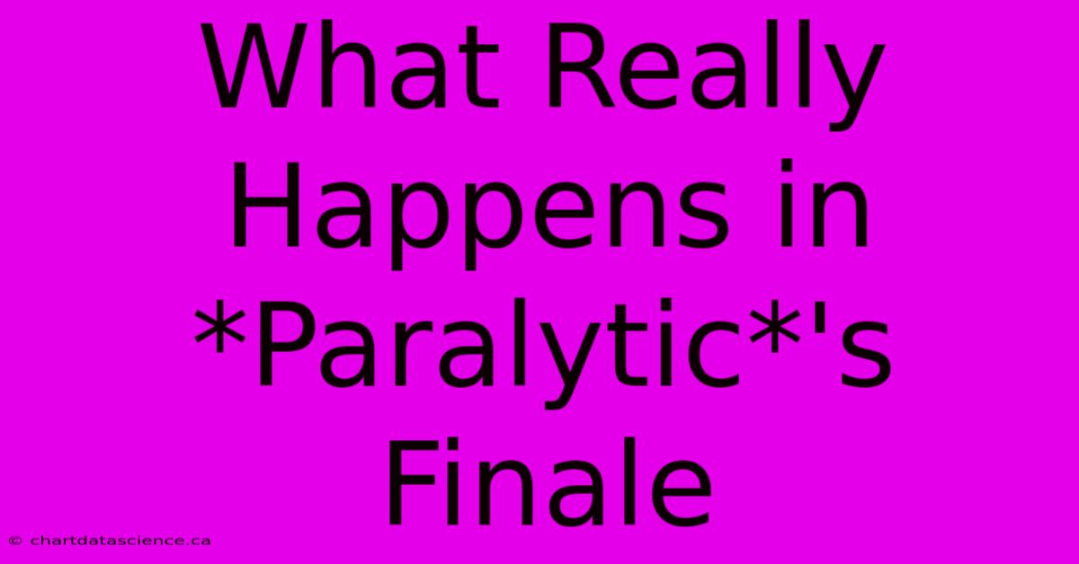 What Really Happens In *Paralytic*'s Finale