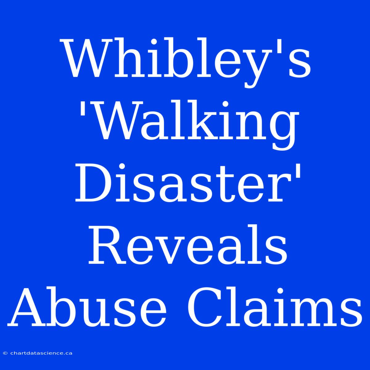 Whibley's 'Walking Disaster' Reveals Abuse Claims