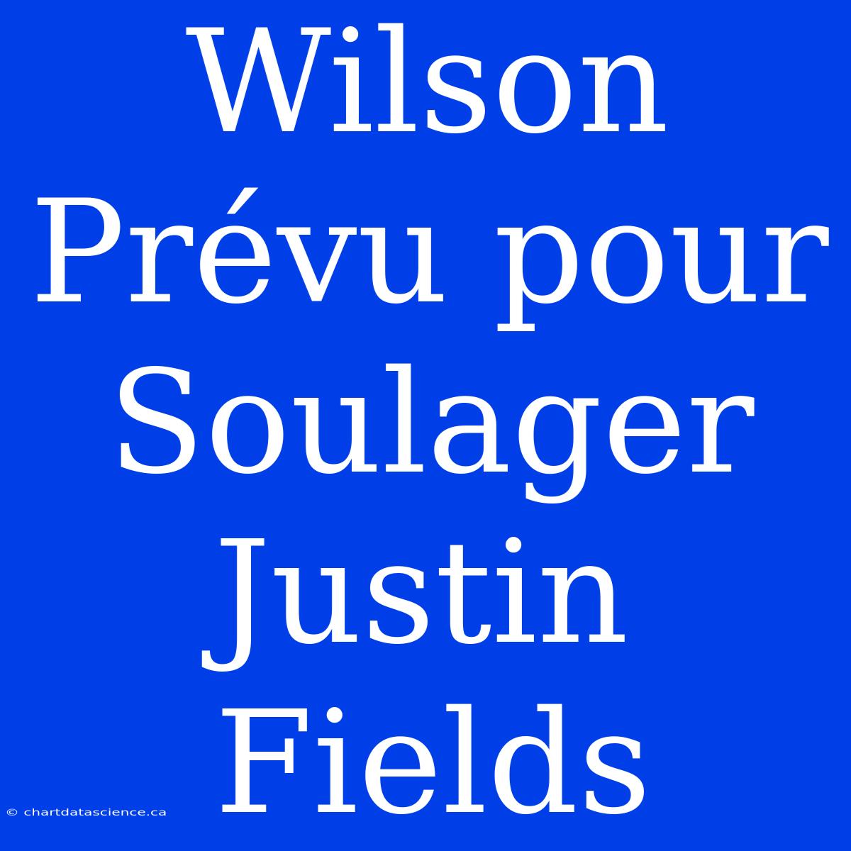 Wilson Prévu Pour Soulager Justin Fields