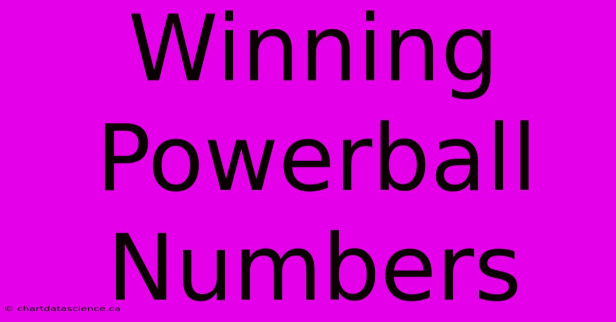 Winning Powerball Numbers 