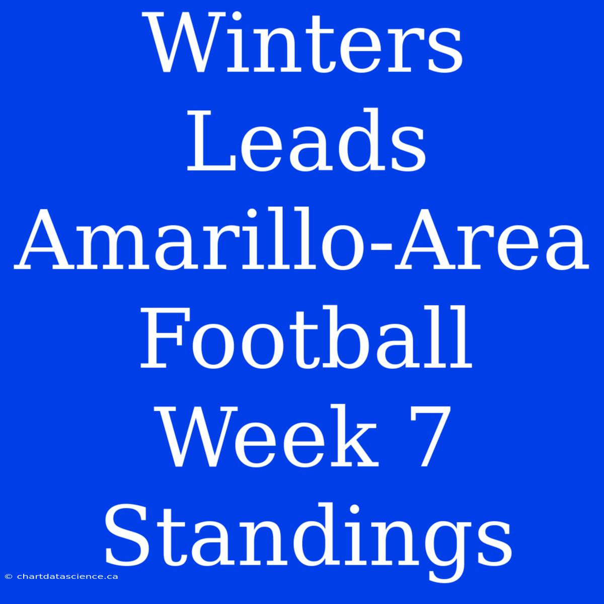 Winters Leads Amarillo-Area Football Week 7 Standings