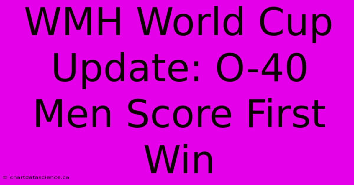 WMH World Cup Update: O-40 Men Score First Win