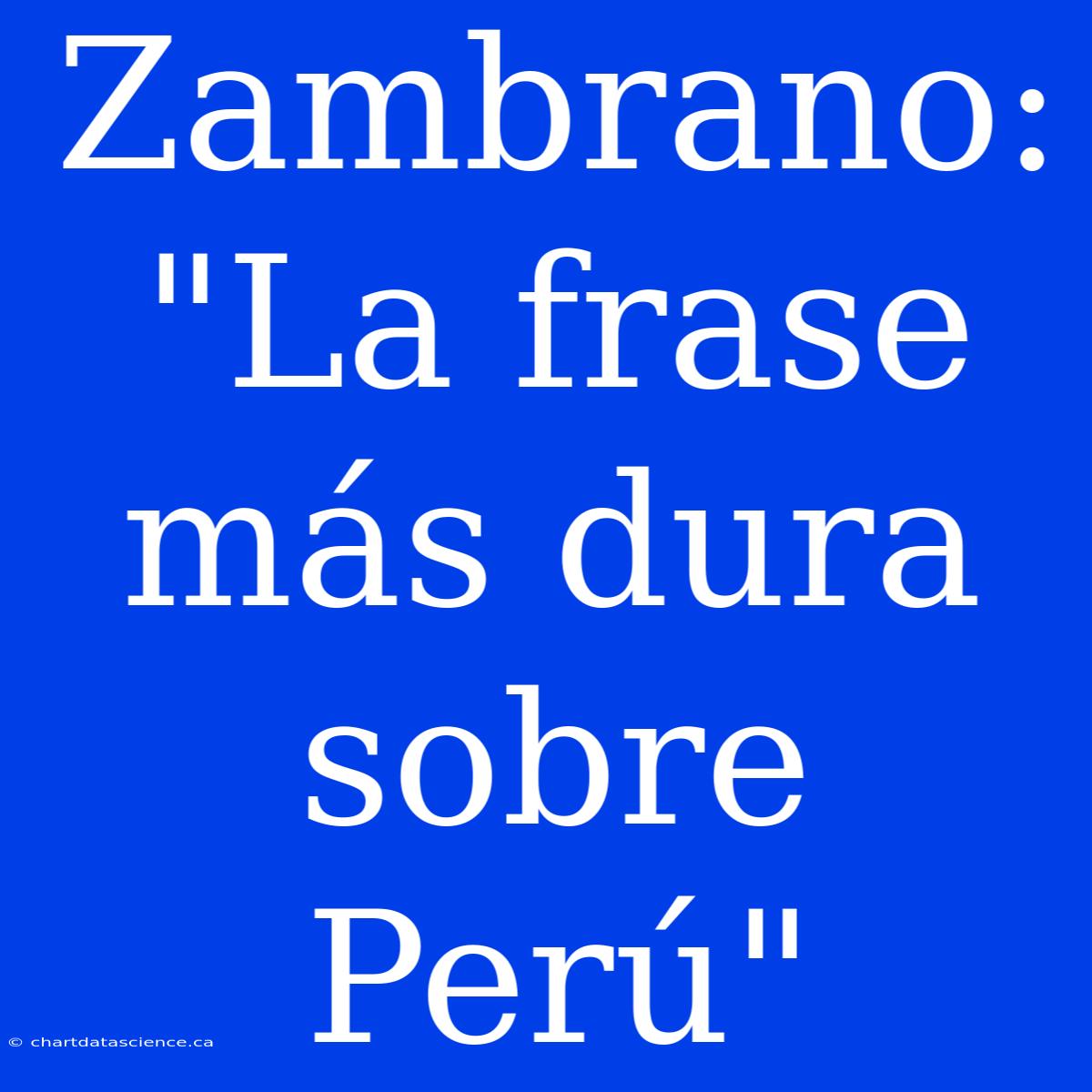 Zambrano: 