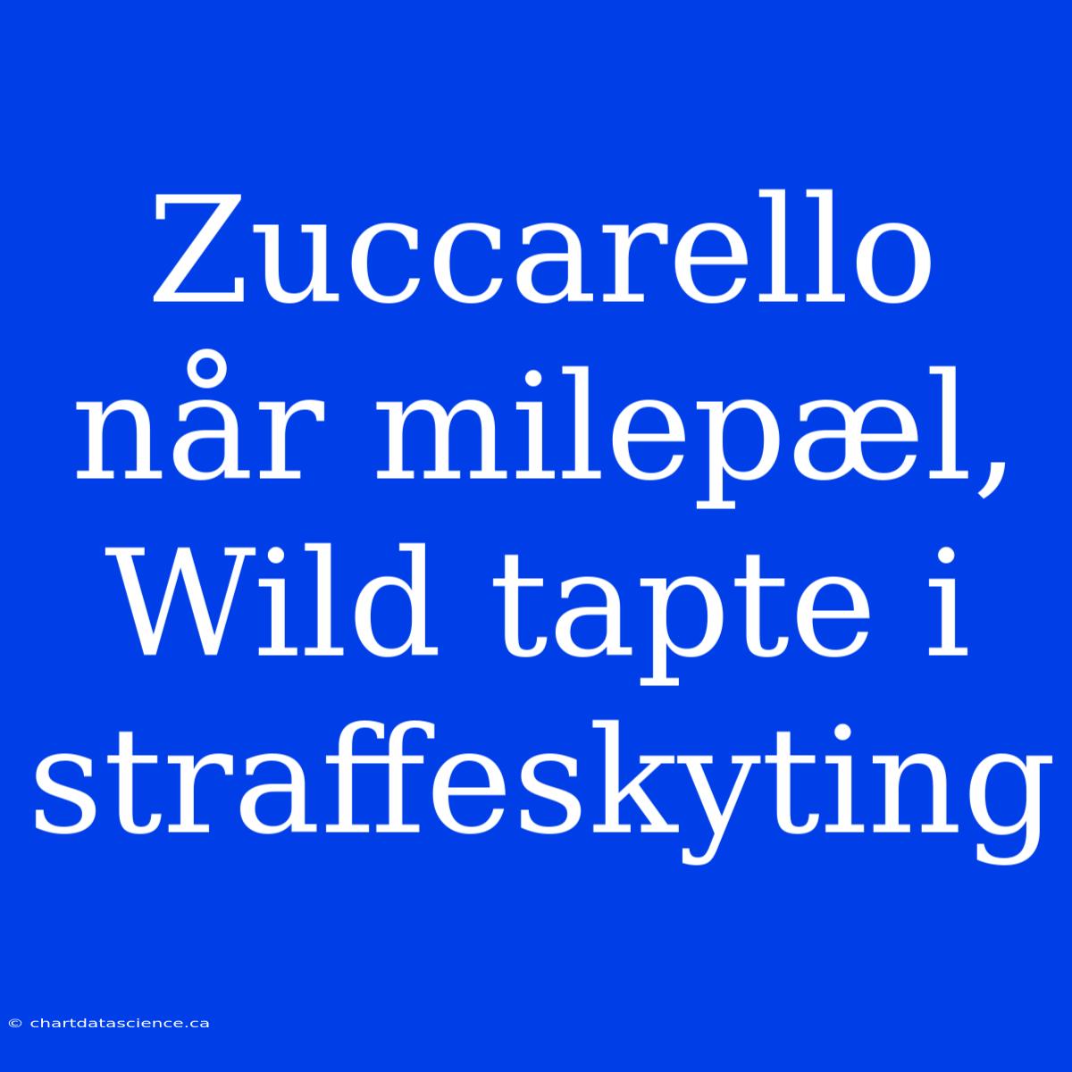 Zuccarello Når Milepæl, Wild Tapte I Straffeskyting