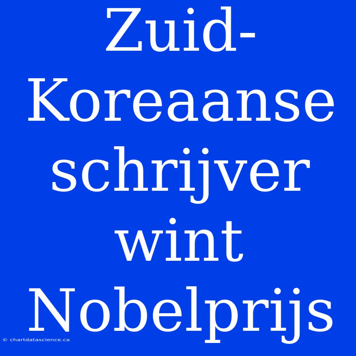 Zuid-Koreaanse Schrijver Wint Nobelprijs