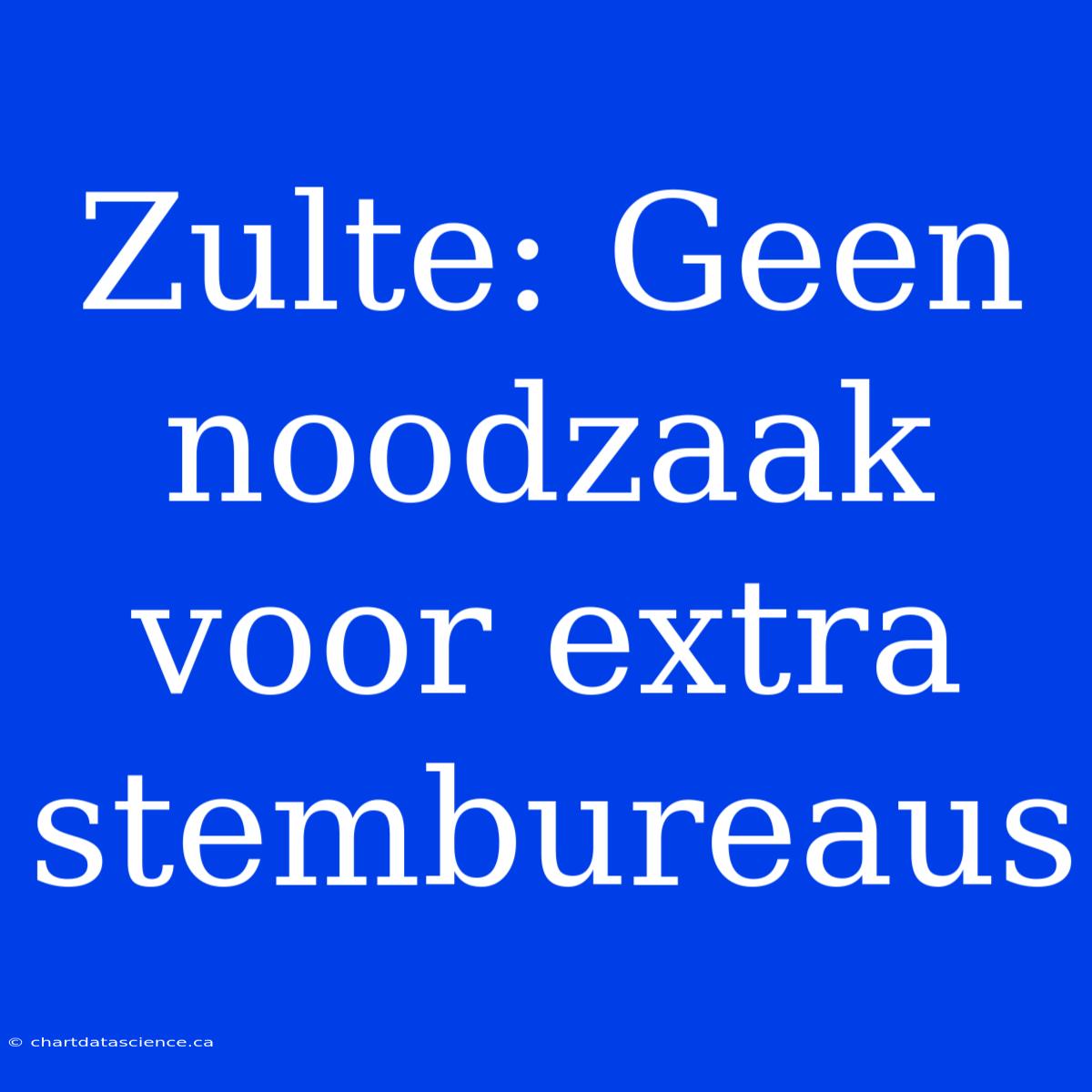 Zulte: Geen Noodzaak Voor Extra Stembureaus