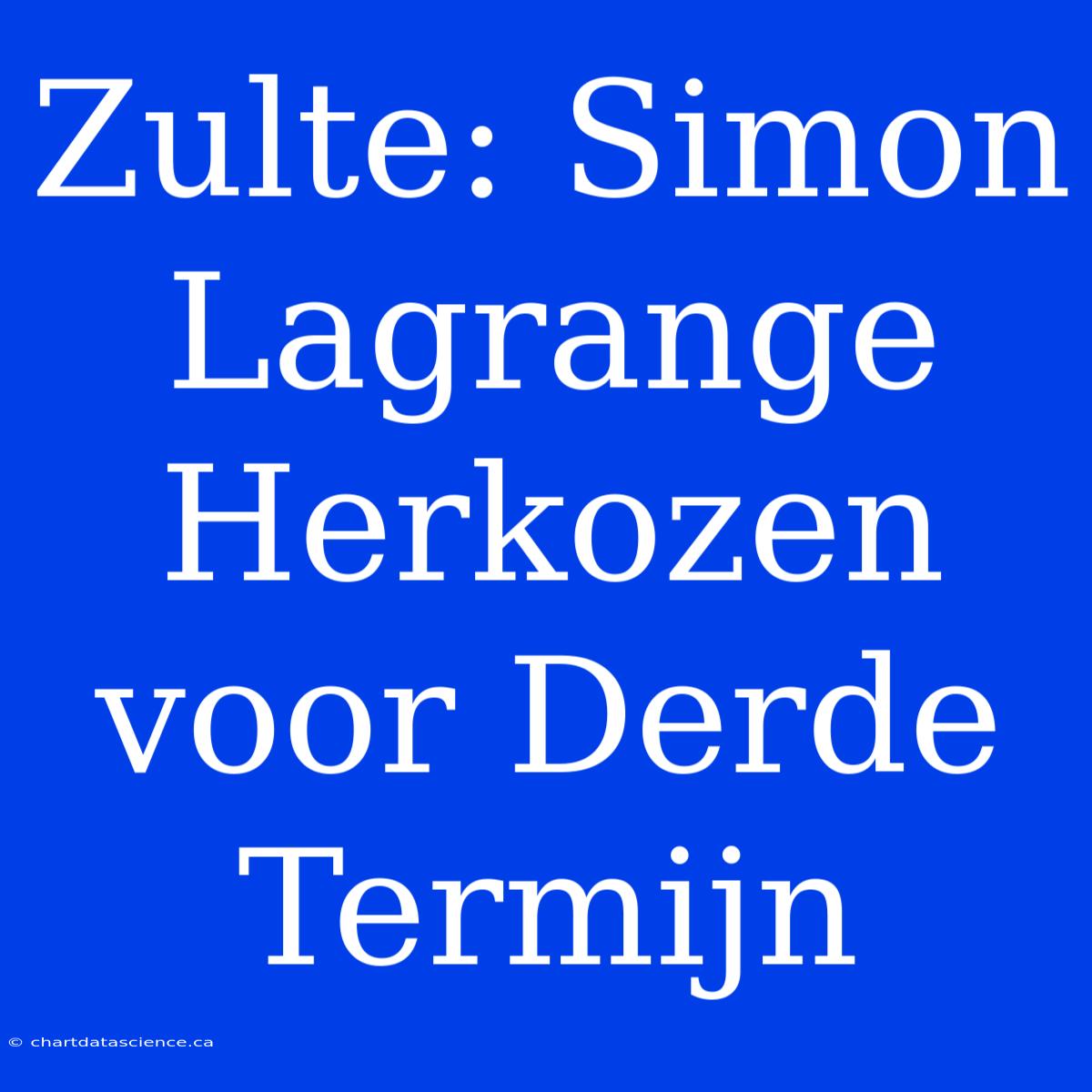 Zulte: Simon Lagrange Herkozen Voor Derde Termijn